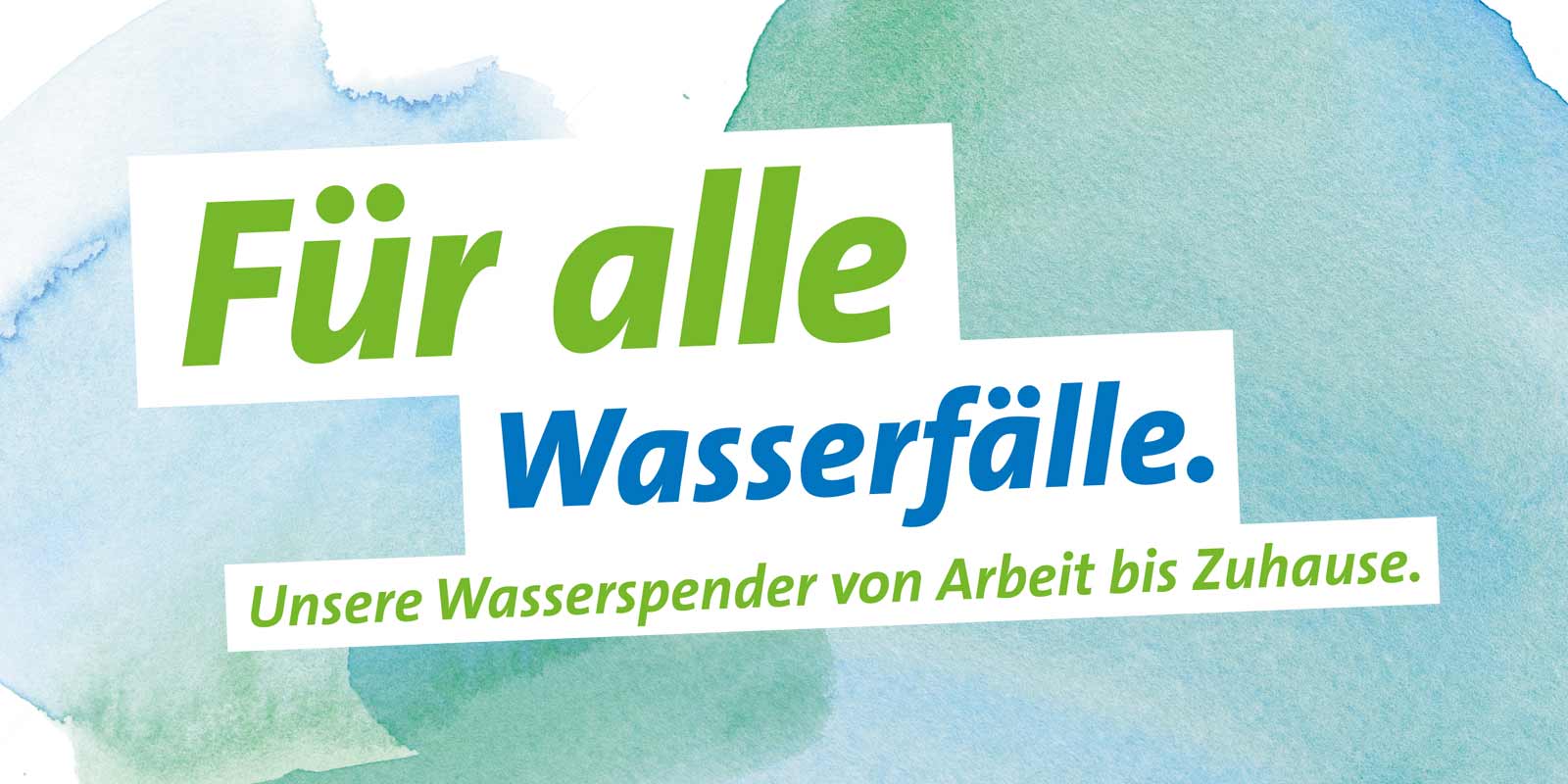 Für alle Wasserfälle. Wasserspender von A wie Arbeit bis Z wie Zuhause